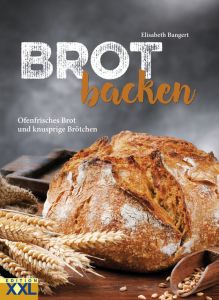 Brot backen Bangert, Elisabeth 9783897368309