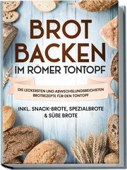 Brot backen im Römer Tontopf Sandmann, Paul 9783969306505