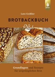 Brotbackbuch Nr. 1 Geißler, Lutz 9783818616366