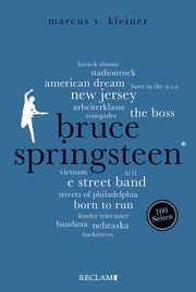 Bruce Springsteen. 100 Seiten Kleiner, Marcus S 9783150205853