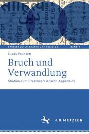 Bruch und Verwandlung Pallitsch, Lukas 9783662700051