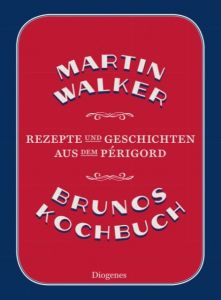 Brunos Kochbuch Walker, Martin 9783257069143