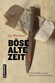 Böse alte Zeit Wiechert, Jan 9783839221648