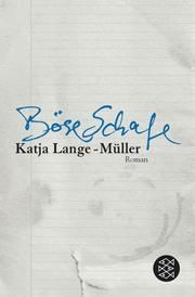 Böse Schafe Lange-Müller, Katja 9783596156252