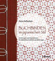 Buchbinden im japanischen Stil Paffenholz, Petra 9783258602110