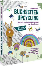 Buchseiten-Upcycling Watschinger, Judith 9783841103055