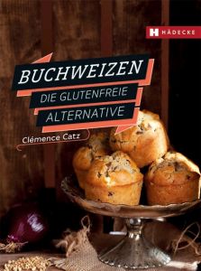 Buchweizen Catz, Clémence 9783775007610