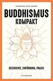 Buddhismus kompakt Adams, Georgina-Kate 9783755300571