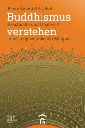 Buddhismus verstehen Schmidt-Leukel, Perry 9783579085326