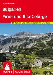 Bulgarien - Pirin- und Rila-Gebirge Klumpar, Václav 9783763346721