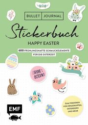 Bullet Journal - Stickerbuch Happy Easter: 600 frühlingshafte Schmuckelemente für die Osterzeit Edition Michael Fischer 9783960936312