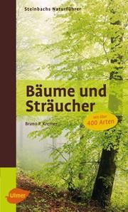 Bäume und Sträucher Kremer, Bruno P 9783800103928