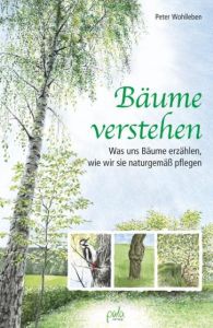 Bäume verstehen Wohlleben, Peter 9783895663659