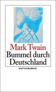 Bummel durch Deutschland Twain, Mark 9783458351726