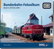 Bundesbahn-Fotoalbum 4 Bittner, Helmut 9783946594284