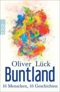 Buntland Lück, Oliver 9783499633508