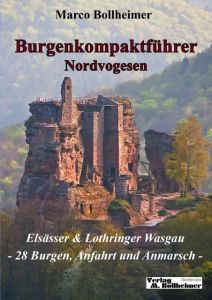 Burgenkompaktführer Nordvogesen Bollheimer, Marco 9783981450682