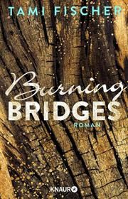 Burning Bridges Fischer, Tami 9783426524572