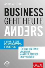 Business geht heute anders Buhr, Andreas 9783967390308