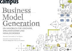 Business Model Generation Osterwalder, Alexander/Pigneur, Yves 9783593394749