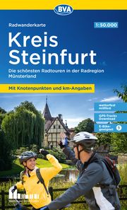 BVA Radwanderkarte Kreis Steinfurt 1:50.000, mit Knotenpunkten und km-Angaben, reiß- und wetterfest, GPS-Tracks Download, E-Bike geeignet BVA BikeMedia GmbH/Münsterland e V Greven 9783969901984