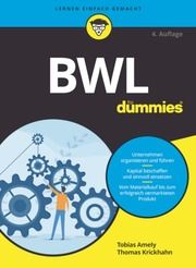 BWL für Dummies Amely, Tobias/Krickhahn, Thomas 9783527717828