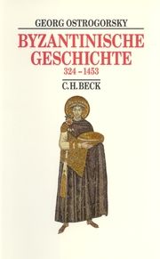 Byzantinische Geschichte Ostrogorsky, Georg 9783406397592