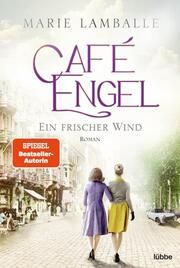 Café Engel - Ein frischer Wind Lamballe, Marie 9783404189489