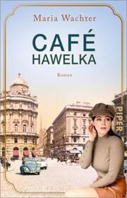 Café Hawelka Wachter, Maria 9783492320849