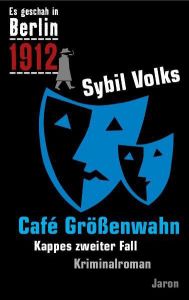 Cafe Größenwahn Volks, Sybil 9783897735552