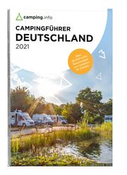 camping.info Campingführer Deutschland 2021 Camping info GmbH 9783982088051