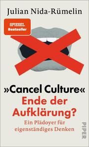 'Cancel Culture' - Ende der Aufklärung? Nida-Rümelin, Julian 9783492071796