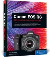 Canon EOS R6 Haarmeyer, Holger/Westphalen, Christian 9783836280938