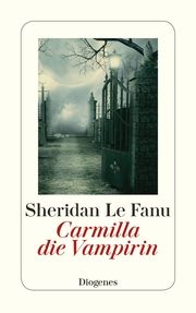 Carmilla, die Vampirin Le Fanu, Sheridan 9783257240870