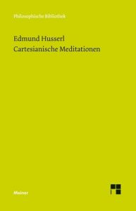 Cartesianische Meditationen Husserl, Edmund 9783787322671
