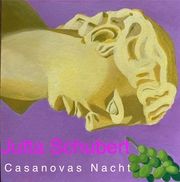 Casanovas Nacht Schubert, Jutta 9783949512322