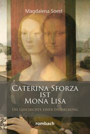 Caterina Sforza ist Mona Lisa Soest, Magdalena 9783793099888