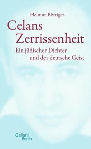 Celans Zerrissenheit Böttiger, Helmut 9783869712123