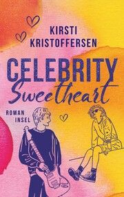 Celebrity Sweetheart Kristoffersen, Kirsti 9783458644309