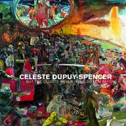 Celeste Dupuy-Spencer: But the Clouds Never Hung So Low Before Dupuy-Spencer, Celeste/Bonnet, Louise 9783947127290
