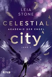 Celestial City - Akademie der Engel Stone, Leia 9783846601303