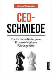 CEO-Schmiede Birkenbihl, Michael 9783985842063