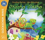 Chacha-Casha - Das kleine Chamäleon Flechsig, Dorothea 9783910792050