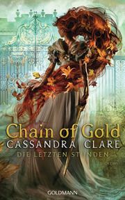 Chain of Gold Clare, Cassandra 9783442314546