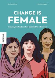 Change is female Ax, Jan Hendrik/Graepel, Mareike 9783957286321