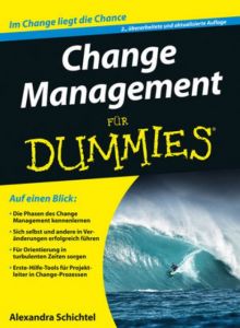 Change Management für Dummies Schichtel, Alexandra 9783527711628
