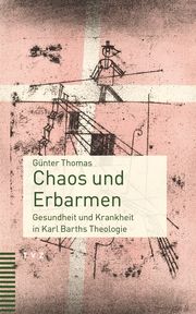 Chaos und Erbarmen Thomas, Günter 9783290185862