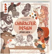 Character Design Märchen Schneider, Meike 9783735880758