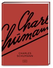 Charles Schumann Schumann, Charles 9783965843240