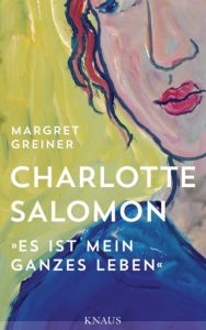 Charlotte Salomon Greiner, Margret 9783813507218
